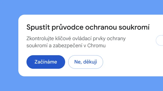 Izolovaný modul se ptá uživatelů, zda si chtějí projít Průvodce ochranou soukromí.