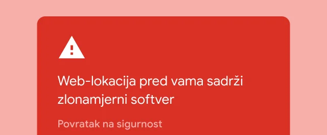 Crveno upozorenje upozorava korisnika da web-lokacija koju želi posjetiti sadržava zlonamjerni softver.