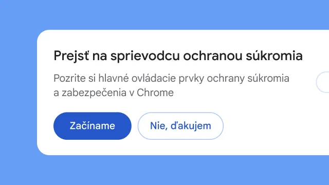 Izolovaný modul s otázkou pre používateľa, či chce preskúmať sprievodcu ochranou súkromia.